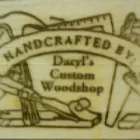 DARYL'S CUSTOM WOODSHOP