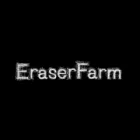 ERASERFARM